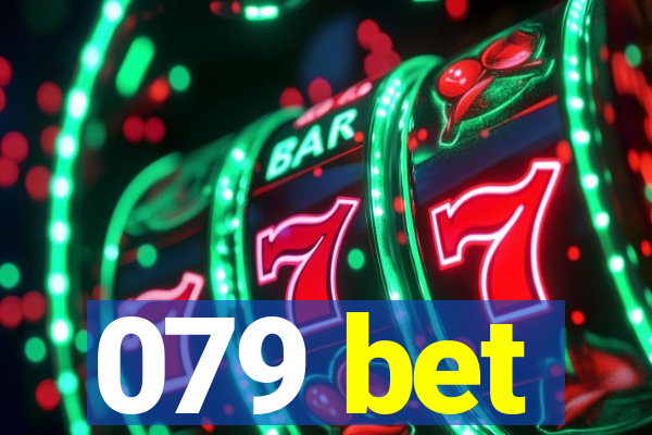 079 bet